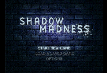 Shadow Madness Title Screen